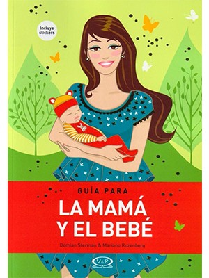 GUÍA PARA LA MAMÁ Y EL BEBÉ