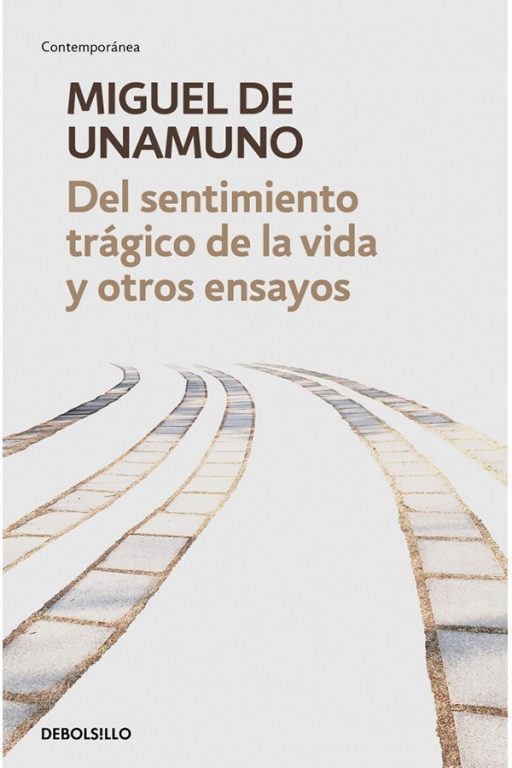 DEL SENTIMIENTO TRÁGICO DE LA VIDA Y OTROS ENSAYOS