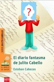 EL DIARIO FANTASMA DE JULITO CABELLO