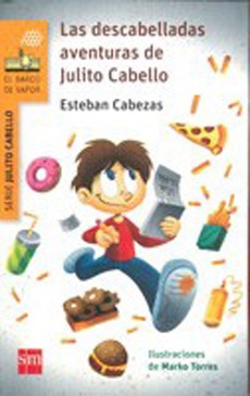 LAS DESCABELLADAS AVENTURAS DE JULITO CABELLO