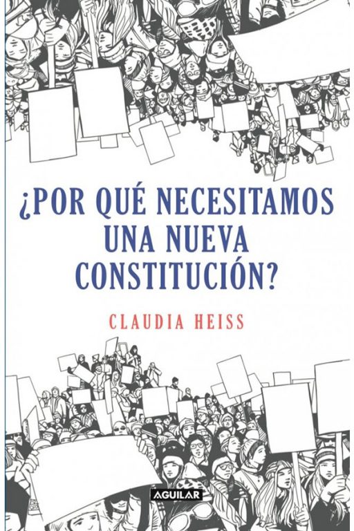 ¿POR QUÉ NECESITAMOS UNA NUEVA CONSTITUCIÓN?