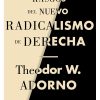 RASGOS DEL NUEVO RADICALISMO DE DERECHA