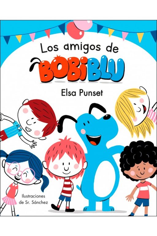 LOS AMIGOS DE BOBIBLÚ