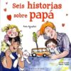 SEIS HISTORIAS SOBRE PAPA