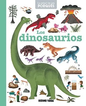 LA EDAD DE LOS PORQUES (LOS DINOSAURIOS)