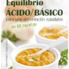 EQUILIBRIO ÁCIDO/BÁSICO PARA UNA ALIMENTACIÓN SALUDABLE