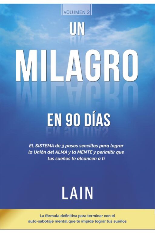 UN MILAGRO EN 90 DÍAS