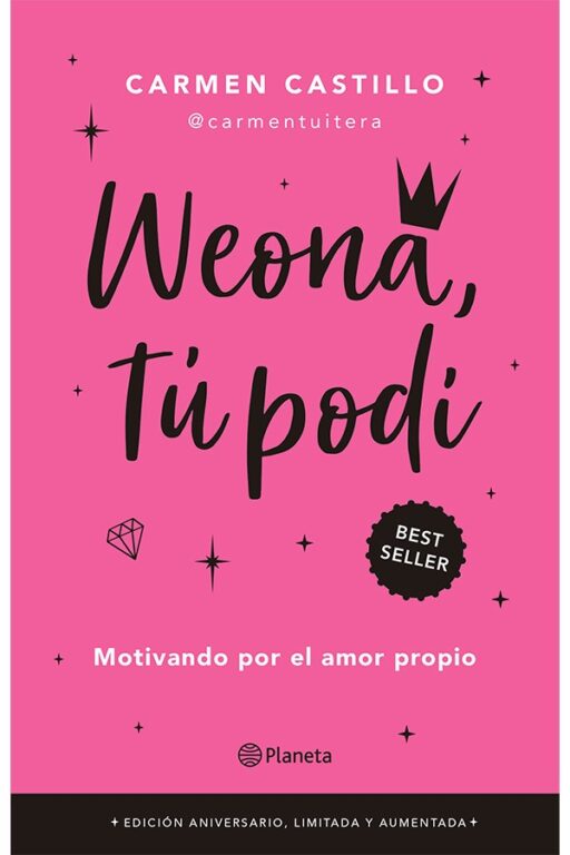 PREVENTA - WEONA TÚ PODÍ (DISPONIBLE DESDE EL 16 DE NOVIEMBRE)