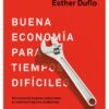 BUENA ECONOMÍA PARA TIEMPOS DIFÍCILES