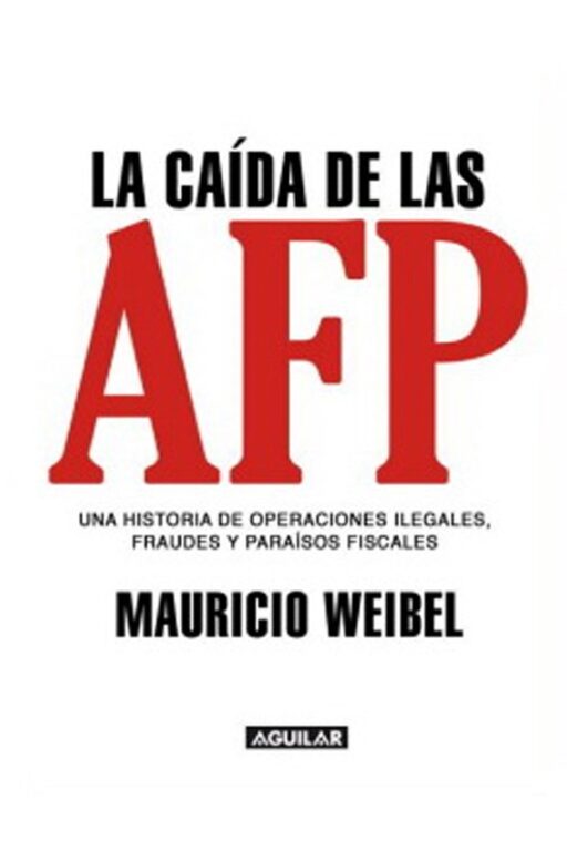 LA CAÍDA DE LAS AFP