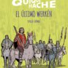 QUIQUE HACHE. EL ÚLTIMO WERKÉN