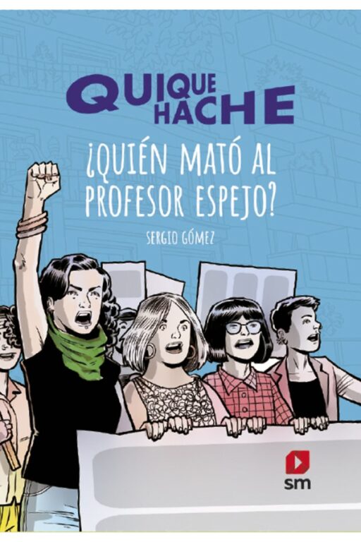 QUIQUE HACHE. ¿QUIÉN MATÓ AL PROFESOR ESPEJO?