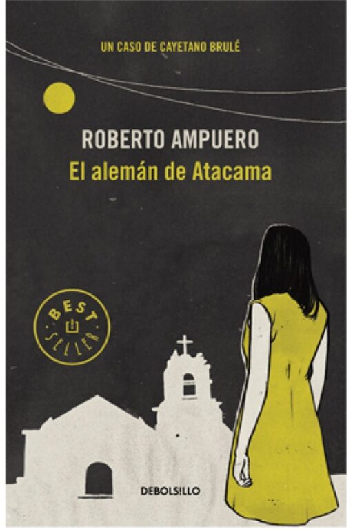 EL ALEMÁN DE ATACAMA