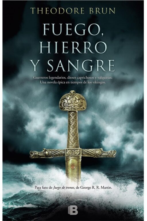 FUEGO, HIERRO Y SANGRE