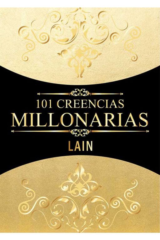 101 CREENCIAS MILLONARIAS