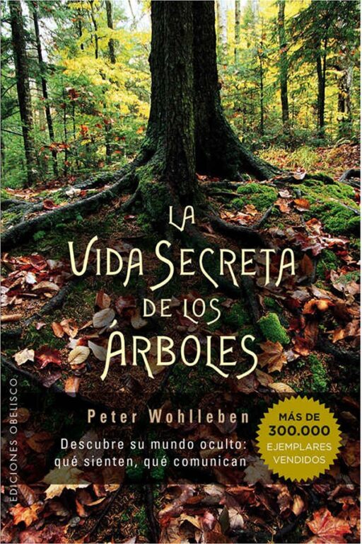 LA VIDA SECRETA DE LOS ÁRBOLES