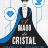 EL MAGO DE CRISTAL