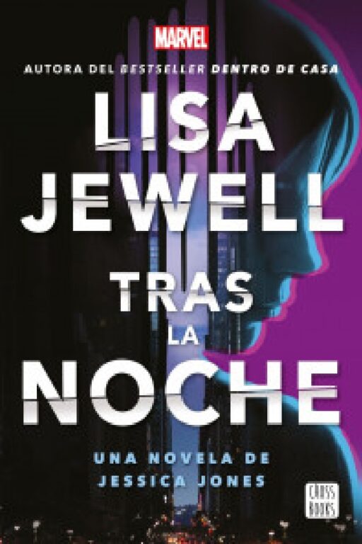 Tras la noche. Una novela de Jessica Jones