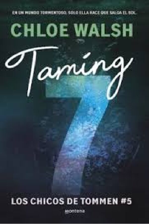 TAMING 7 (LOS CHICOS DE TOMMEN # 5)